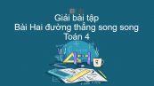 Giải bài tập SGK Toán 4 Bài: Hai đường thẳng song song