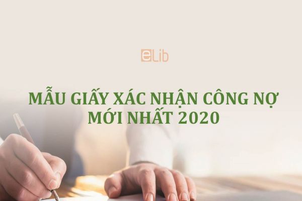 Mẫu giấy xác nhận công nợ mới nhất 2020