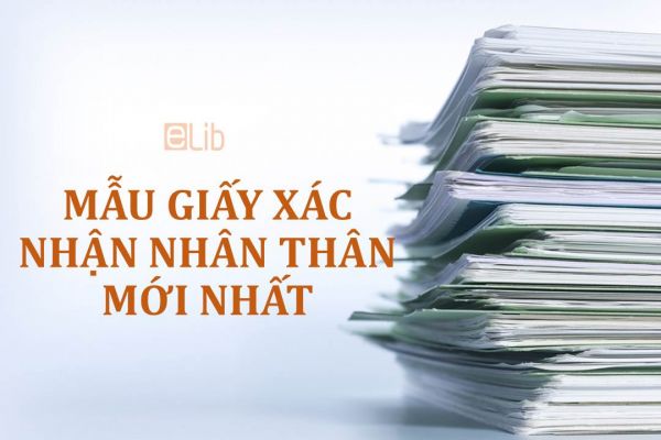 Mẫu giấy xác nhận nhân thân mới nhất