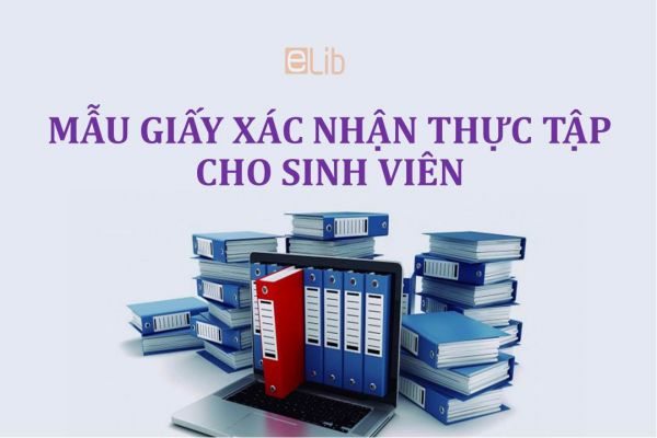 Mẫu giấy xác nhận thực tập cho sinh viên