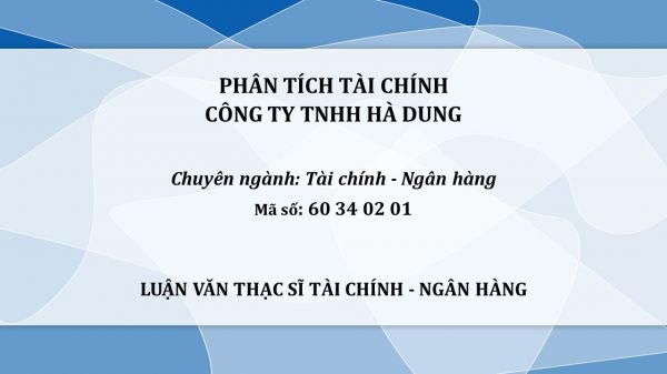 Luận văn ThS: Phân tích tài chính Công ty TNHH Hà Dung