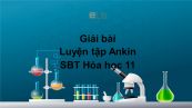 Giải bài tập SBT Hóa 11 Bài 33: Luyện tập Ankin