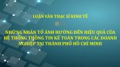 Luận văn ThS: Những nhân tố ảnh hưởng đến hiệu quả của hệ thống thông tin kế toán trong các doanh nghiệp tại thành phố Hồ Chí Minh