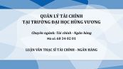 Luận văn ThS: Quản lý tài chính tại Trường Đại học Hùng Vương