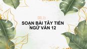 Soạn bài Tây tiến Ngữ văn 12 đầy đủ