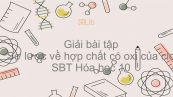 Giải bài tập SBT Hóa 10 Bài 24: Sơ lược về hợp chất có oxi của clo