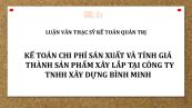 Luận văn ThS: Kế toán chi phí sản xuất và tính giá thành sản phẩm xây lắp tại Công ty TNHH Xây dựng Bình Minh