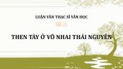 Luận văn ThS: Then Tày ở Võ Nhai Thái Nguyên