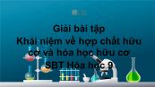 Giải bài tập SBT Hóa 9 Bài 34: Khái niệm về hợp chất hữu cơ và hóa học hữu cơ