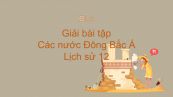 Giải bài tập SGK Lịch Sử 12 Bài 3