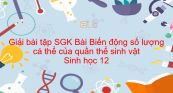 Giải bài tập SGK Sinh học 12 Bài 39: Biến động số lượng cá thể của quần thể sinh vật