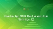 Giải bài tập SGK Sinh học 12 Bài 42: Hệ sinh thái