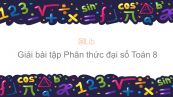 Giải bài tập SGK Toán 8 Bài 1: Phân thức đại số
