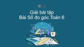 Giải bài tập SGK Toán 7 Bài 2: Số đo góc