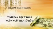 Luận văn ThS: Tính dân tộc trong ngôn ngữ thơ Tố Hữu
