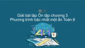 Giải bài tập SGK Toán 8 Ôn tập chương 3: Phương trình bậc nhất một ẩn