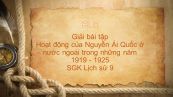 Giải bài tập SGK Lịch Sử 9 Bài 16: Hoạt động của Nguyễn Ái Quốc ở nước ngoài