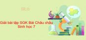 Giải bài tập SGK Sinh học 7 Bài 26: Châu chấu