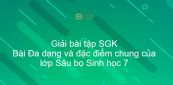 Giải bài tập SGK Sinh học 7 Bài 27: Đa dạng và đặc điểm chung của lớp Sâu bọ