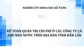 NCKH: Kế toán quản trị chi phí ở các công ty cà phê nhà nước trên địa bàn tỉnh Đắk Lắk
