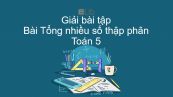 Giải bài tập SGK Toán 5 Bài: Tổng nhiều số thập phân