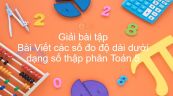 Giải bài tập SGK Toán 5 Bài: Viết các số đo độ dài dưới dạng số thập phân