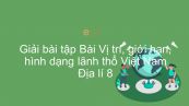 Giải bài tập SGK Địa lí 8 Bài 23: Vị trí, giới hạn, hình dạng lãnh thổ Việt Nam