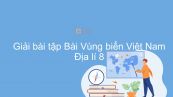 Giải bài tập SGK Địa lí 8 Bài 24: Vùng biển Việt Nam