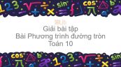 Giải bài tập SGK Toán 10 Chương 2 Bài 2: Phương trình đường tròn