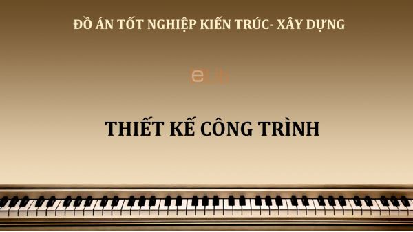 Đồ án: Thiết Kế Công Trình