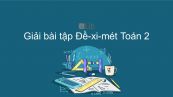 Giải bài tập SGK Toán 2 Bài: Đề-xi-mét