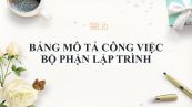 Bảng mô tả công việc bộ phận lập trình
