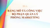 Bảng mô tả công việc bộ phận quản lý phòng Marketing