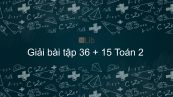 Giải bài tập SGK Toán 2 Bài: 36 + 15