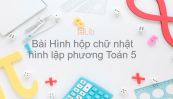 Toán 5 Chương 3 Bài: Hình hộp chữ nhật, hình lập phương