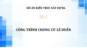 Đồ án: Công trình chung cư Lê Duẩn
