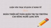 Luận văn ThS: Hoàn thiện kế toán quản trị tại trường Cao đẳng nghề Lạng Sơn