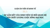 Luận án TS: Sự gắn kết của sinh viên và mối quan hệ với chất lượng cuộc sống đại học