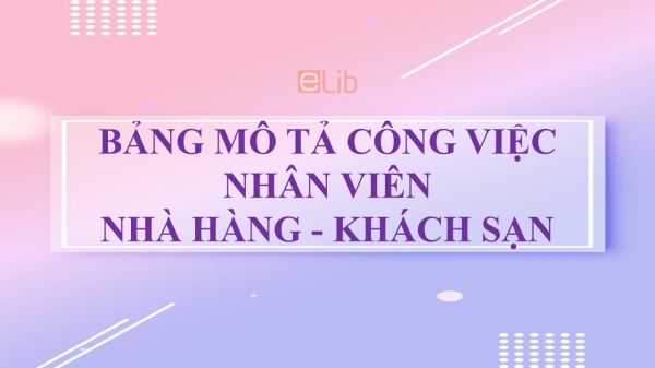 Bảng mô tả công việc nhân viên nhà hàng - khách sạn