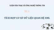 Luận văn ThS: Tích hợp cơ sở dữ liệu quan hệ XML