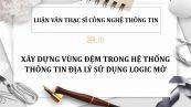 Luận văn ThS: Xây dựng vùng đệm trong hệ thống thông tin địa lý sử dụng logic mờ