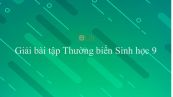 Giải bài tập SGK Sinh học 9 Bài 25: Thường biến