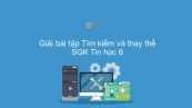 Giải bài tập SGK Tin học 6 Bài 19: Tìm kiếm và thay thế