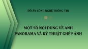 Đồ án: Một số nội dung về ảnh panorama và kỹ thuật ghép ảnh