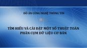 Đồ án: Tìm hiểu và cài đặt một số thuật toán phân cụm dữ liệu cơ bản