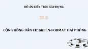 Đồ án: Cộng đồng dân cư Green-Format Hải Phòng