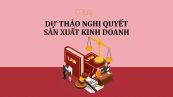 Dự thảo về giải pháp tháo gỡ khó khăn cho sản xuất kinh doanh