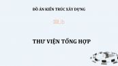 Đồ án: Thư viện tổng hợp Hải Phòng