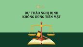 Dự thảo nghị định về quy định thanh toán không dùng tiền mặt