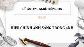 Đồ án: Hiệu chỉnh ánh sáng trong ảnh